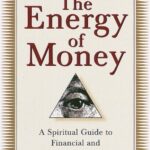 The Energy of Money by Maria Nemeth