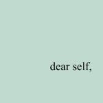 Dear Self by Patience Tamarra