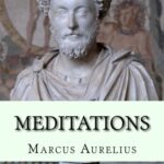 Meditations by  Marcus Aurelius