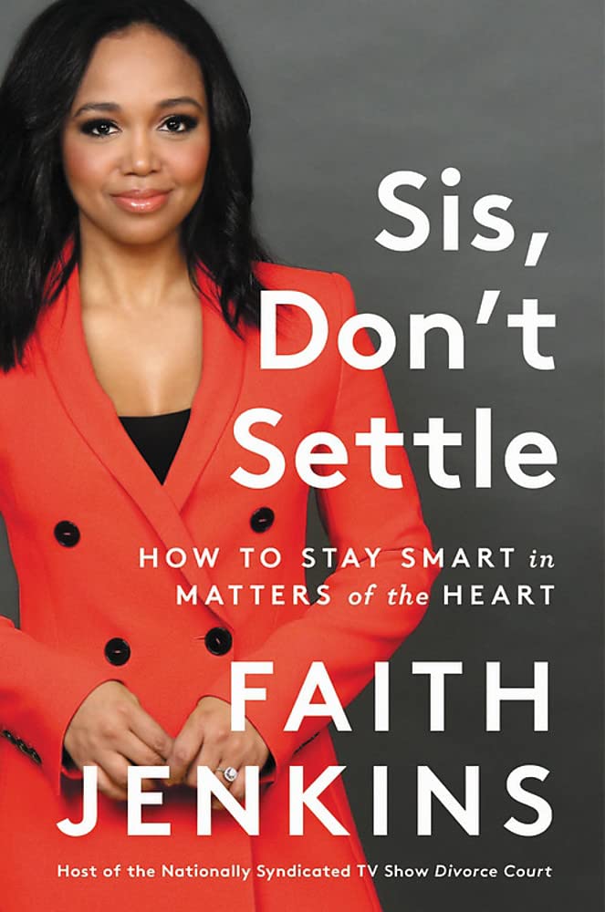 Sis, Don't Settle by Faith Jenkins