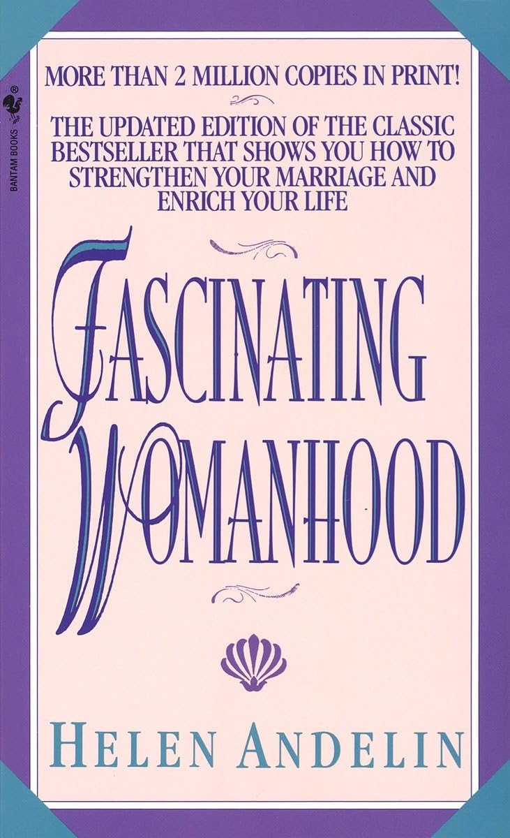 Fascinating Womanhood by Helen Andelin
