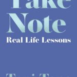 Take Note by  Toni Tone