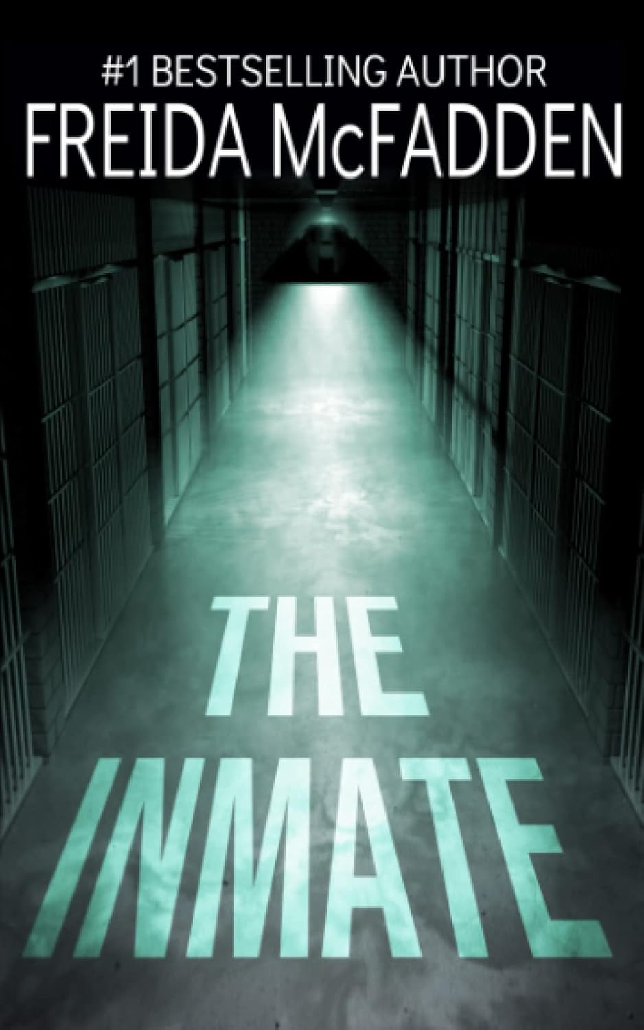 The Inmate by Freida McFadden