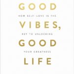 Good Vibes, Good Life by Vex King