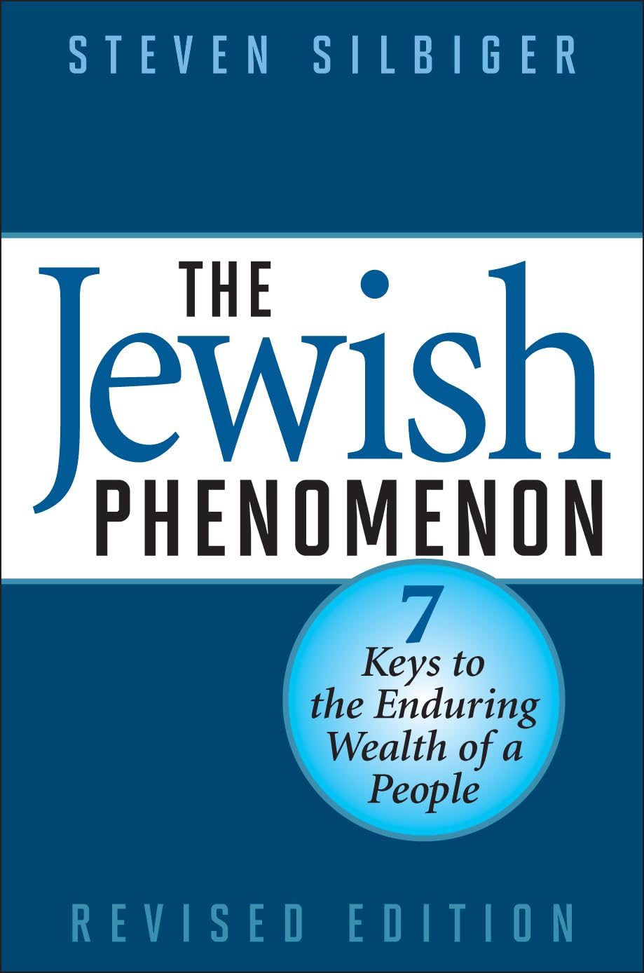 The Jewish Phenomenon by Steven Silbiger