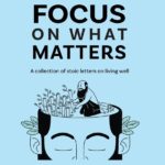 Focus on What Matters by Darius Foroux