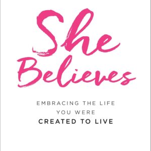 She Believes by  Debbie Lindell