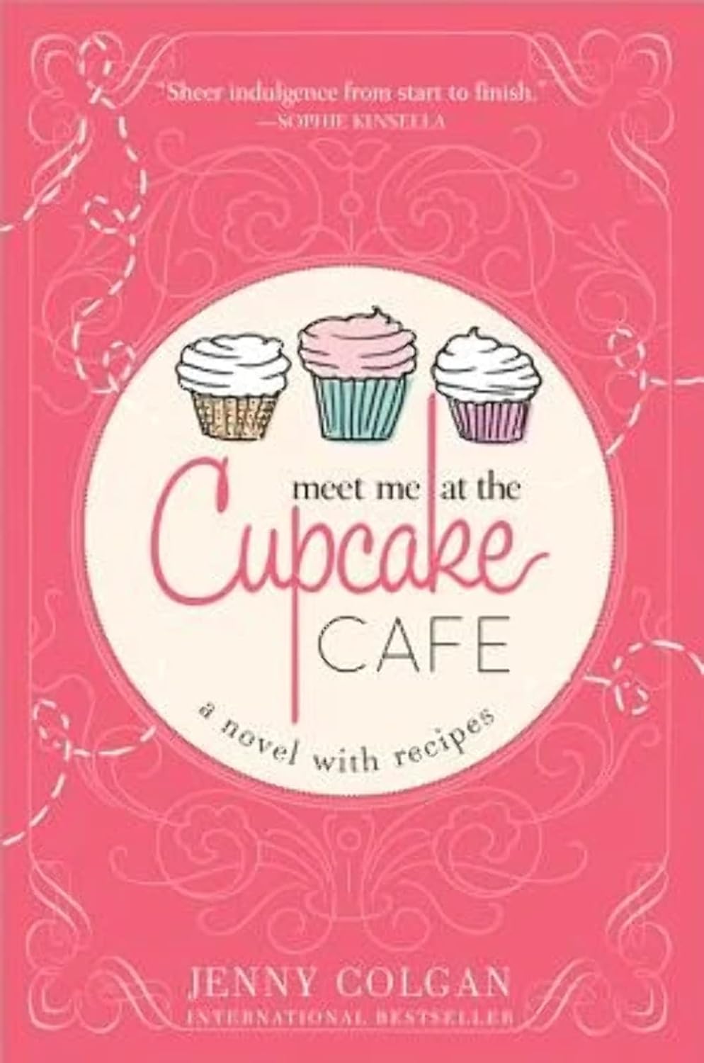 Meet Me at the Cupcake Cafe by  Jenny Colgan