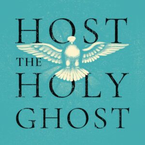 Host the Holy Ghost by Vladimir Savchuk