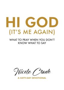 Hi God by Nicole Crank