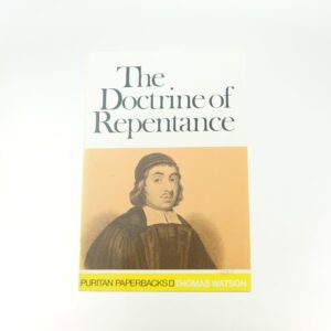 Doctrine of Repentance by  Watson
