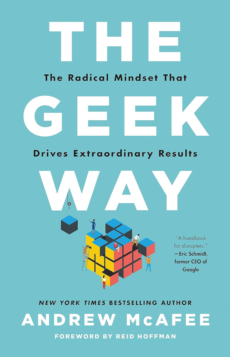 The Geek Way by  Andrew McAfee