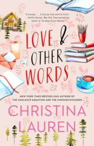 Love and Other Words by  Christina Lauren