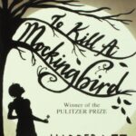 To Kill a Mockingbird by Harper Lee