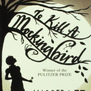 To Kill a Mockingbird by Harper Lee