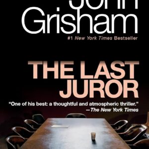 The Last Juror by  John Grisham