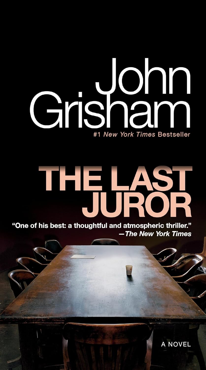 The Last Juror by  John Grisham