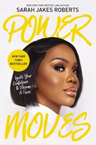 Power Moves by Sarah Jakes Roberts
