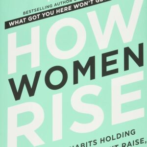 How Women Rise by Sally Helgesen
