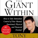 Awaken the Giant Within by  Tony Robbins