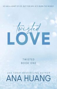 Twisted Love by Ana Huang