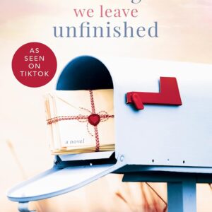 The Things We Leave Unfinished by  Rebecca Yarros