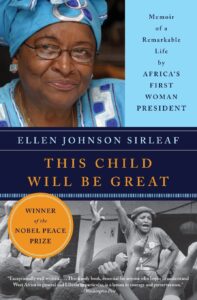 This Child Will Be Great by Ellen Johnson Sirleaf