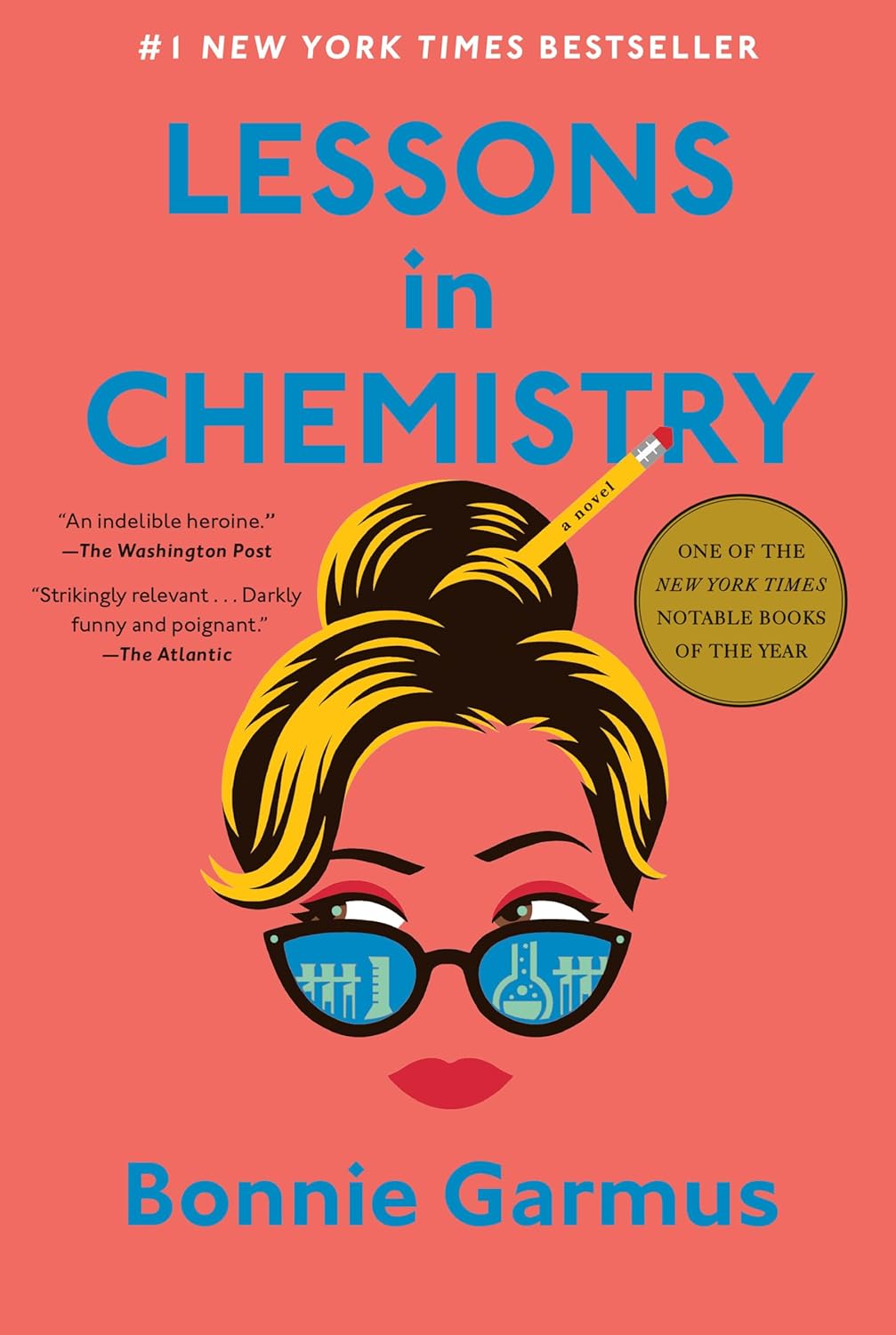 Lessons in Chemistry by  Bonnie Garmus