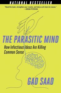 Parasitic Mind by  Gad Saad