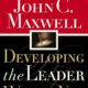 Developing the Leader Within You by John C. Maxwell