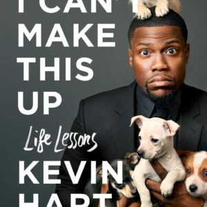 I Can't Make This Up by Kevin Hart