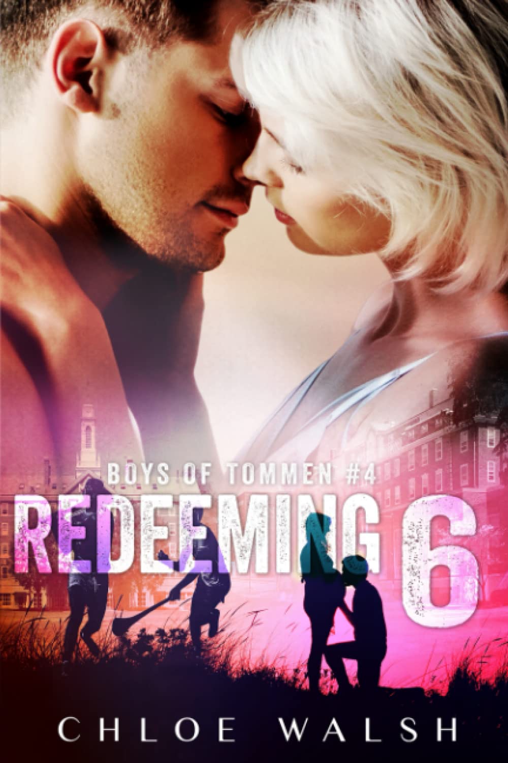 Redeeming 6 by Chloe Walsh