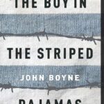 The Boy In The Striped Pajamas by  John Boyne