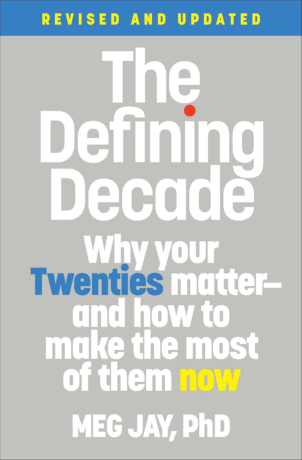 The Defining Decade by  Meg Jay