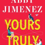 Yours Truly by Abby Jimenez