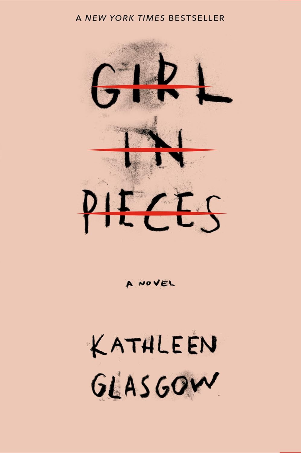 Girl in Pieces by  Kathleen Glasgow