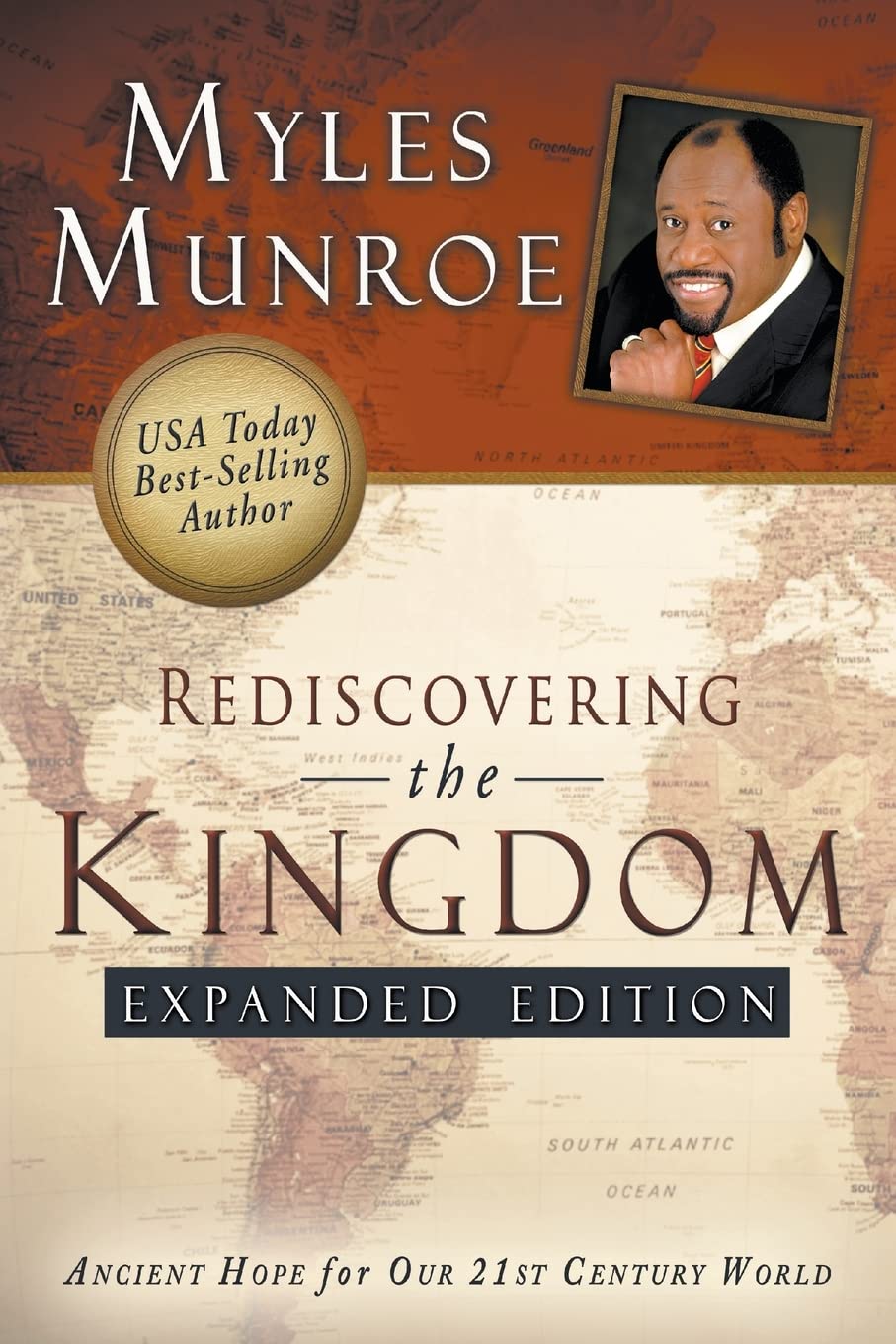 Rediscovering the Kingdom by Myles Munroe