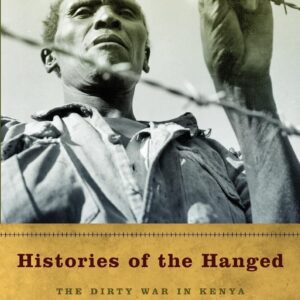 Histories of the Hanged by David Anderson