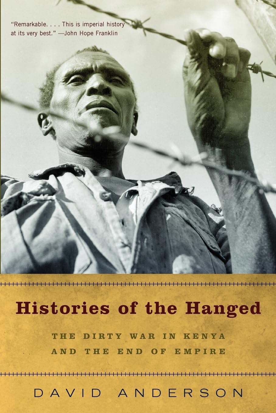 Histories of the Hanged by  David Anderson
