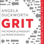Grit by Angela Duckworth
