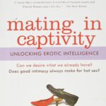 Mating in Captivity by  Esther Perel