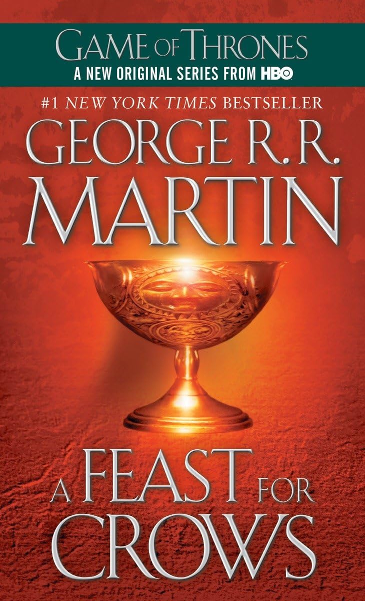 A Feast for Crows by George R. R. Martin