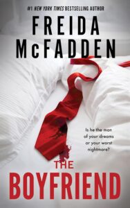 The Boyfriend by  Freida McFadden