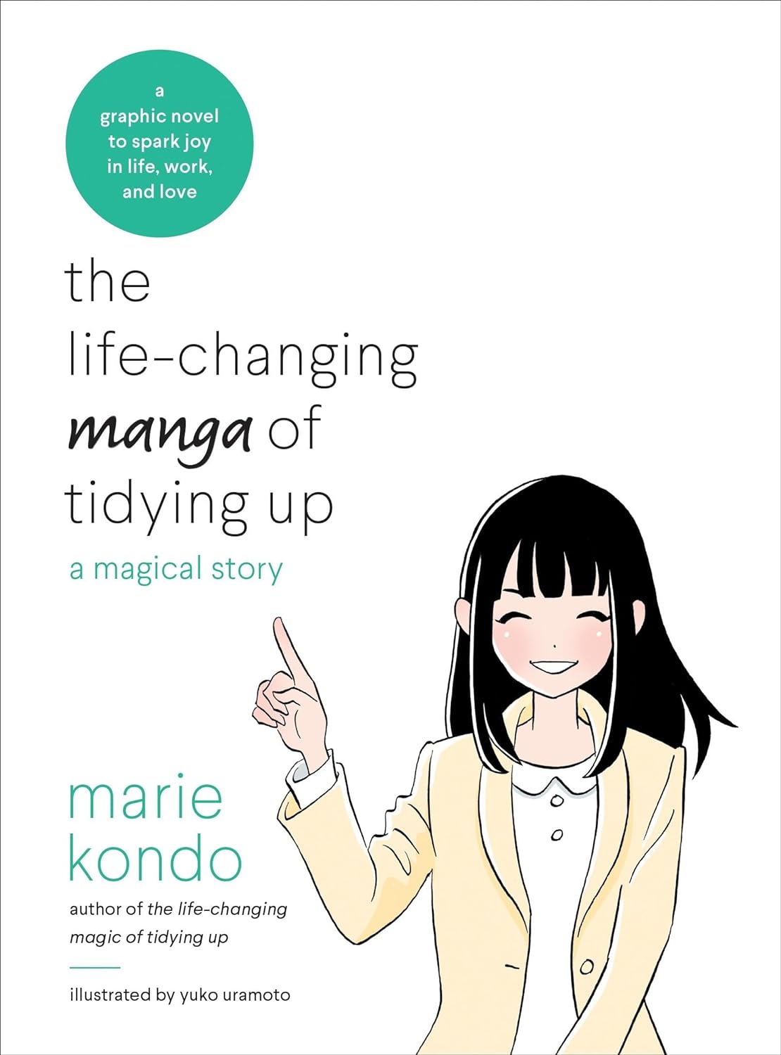The Life-Changing Manga of Tidying Up by Marie Kondō