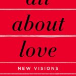 All About Love BY bell hooks