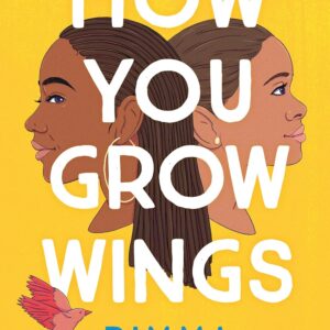 How You Grow Wings by Rimma Onoseta
