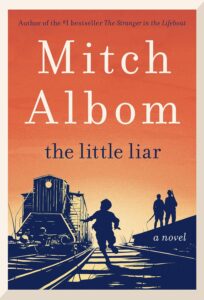 The Little Liar by  Mitch Albom