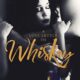 A Love Letter to Whiskey BY Kandi Steiner