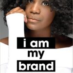 I Am My Brand by  Kubi Springer
