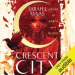 House of Earth and Blood by Sarah J. Maas